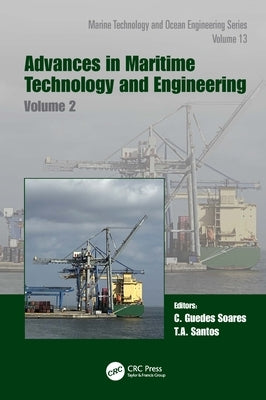 Advances in Maritime Technology and Engineering: Volume 2 by Guedes Soares, Carlos