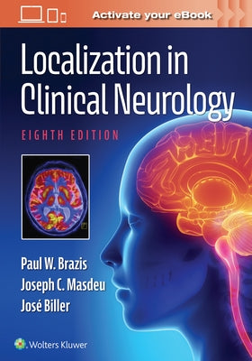 Localization in Clinical Neurology by Brazis, Paul W.