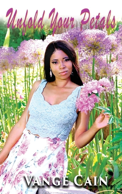 Unfold Your Petals by Cain, Vange
