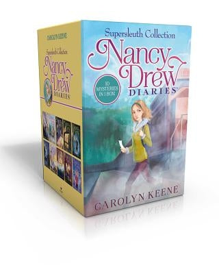 Nancy Drew Diaries Supersleuth Collection (Boxed Set): Curse of the Arctic Star; Strangers on a Train; Mystery of the Midnight Rider; Once Upon a Thri by Keene, Carolyn