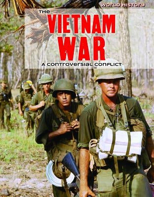 The Vietnam War: A Controversial Conflict by Orr, Tamra B.