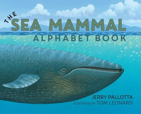 The Sea Mammal Alphabet Book by Pallotta, Jerry
