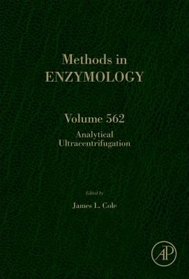 Analytical Ultracentrifugation: Volume 562 by Cole, James L.