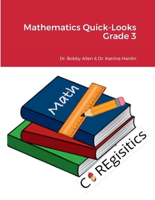 Mathematics Quick-Looks Grade 3 by Allen, Edd Bobby