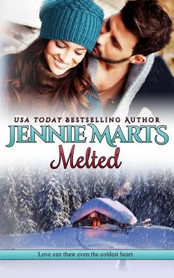 Melted by Marts, Jennie