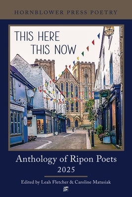 This Here This Now by Fletcher, Leah