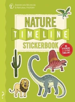 The Nature Timeline Stickerbook: From Bacteria to Humanity: The Story of Life on Earth in One Epic Timeline! by Lloyd, Christopher