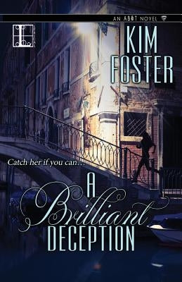 A Brilliant Deception by Foster, Kim