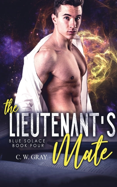 The Lieutenant's Mate by Gray, C. W.
