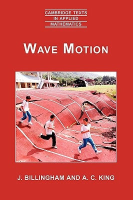 Wave Motion by Billingham, J.