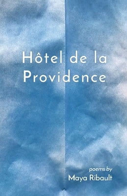 Hôtel de la Providence by Ribault, Maya