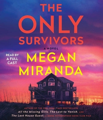The Only Survivors by Miranda, Megan