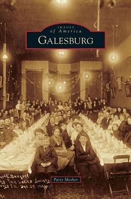 Galesburg by Mosher, Patty