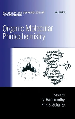Organic Molecular Photochemistry by Ramamurthy, V.