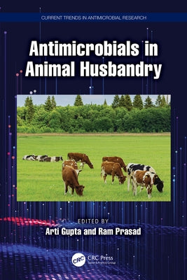 Antimicrobials in Animal Husbandry by Gupta, Arti
