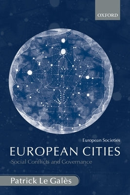 European Cities by Le Gal?s, Patrick