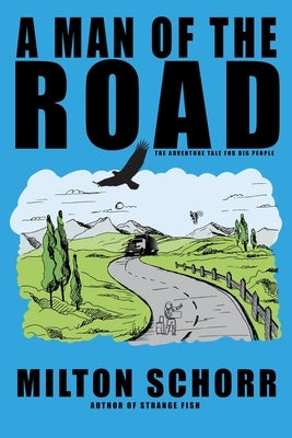 A Man Of The Road by Schorr, Milton