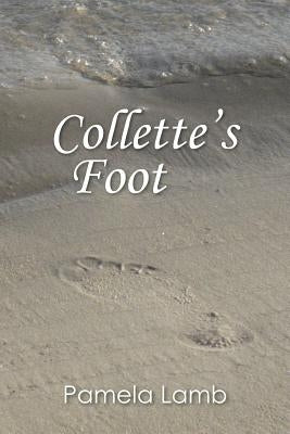 Collette's Foot by Lamb, Pamela