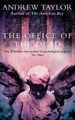 The Office of the Dead by Taylor, Andrew