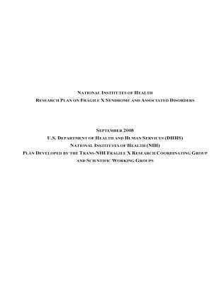 Research Plan on Fragile X Syndrome and Associated Disorders by National Institutes of Health (Nih)