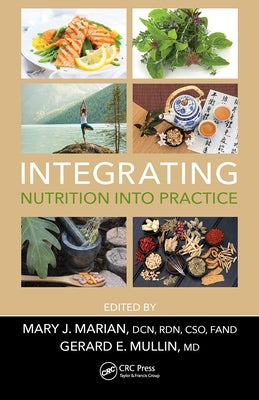 Integrating Nutrition Into Practice by Marian, Mary J.