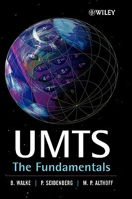 Umts: The Fundamentals by Walke, Bernhard H.