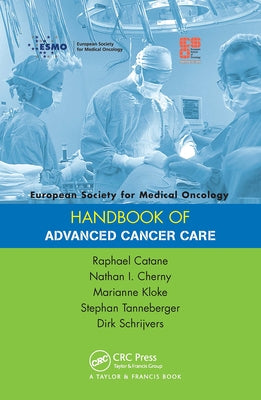Handbook of Advanced Cancer Care by Catane, Raphael