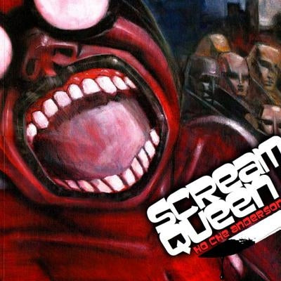 Scream Queen by Anderson, Ho Che