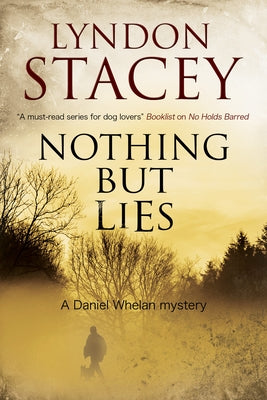 Nothing But Lies by Stacey, Lyndon