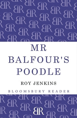 MR Balfour's Poodle by Jenkins, Roy