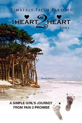 1Heart2Heart by Parsons, Kimberly Faith
