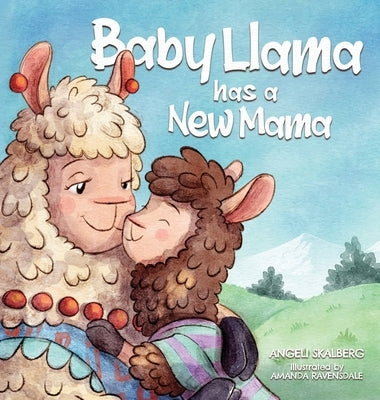 Baby Llama has a New Mama by Skalberg, Angeli
