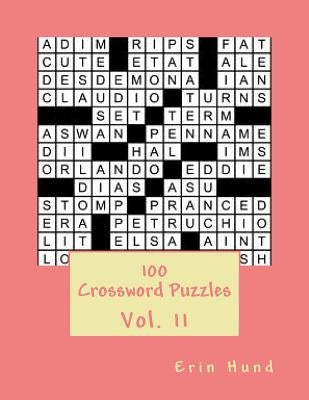 100 Crossword Puzzles Vol. 11 by Hund, Erin