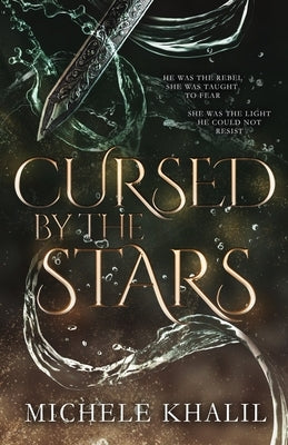 Cursed by the Stars by Khalil, Michele