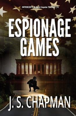Espionage Games by Chapman, J. S.