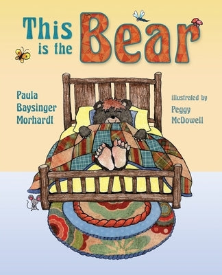 This is the Bear by Morhardt, Paula Baysinger