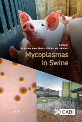 Mycoplasmas in Swine by Maes, Dominiek