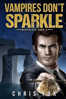 Vampires Don't Sparkle by Fox, Chris