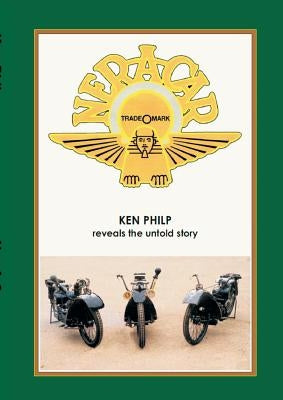 Ner-A-Car: Ken Philp reveals the untold story by Robson, Mike