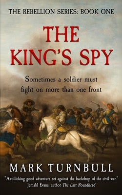 The King's Spy by Turnbull, Mark