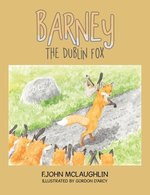 Barney the Dublin Fox by McLaughlin, F. John