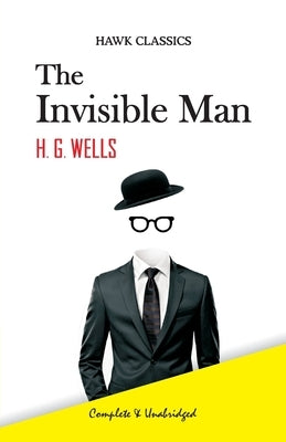 The Invisible Man by Wells, H. G.