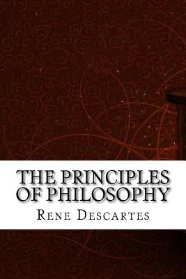 The Principles of Philosophy by Descartes, Rene