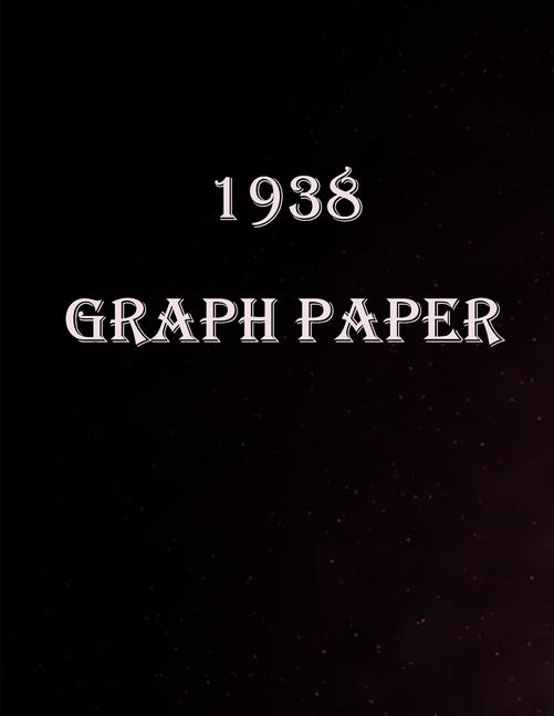 1938 Graph paper: Graph Paper Quad Rule 5x5,150 Pages, Large (8.5 x 11 inches) by Lina Graph