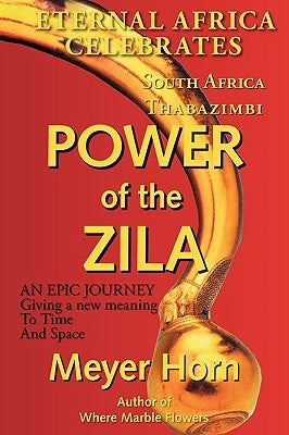 Power of the Zila by Horne, M. Meyer