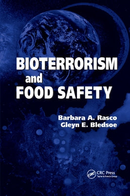 Bioterrorism and Food Safety by Rasco, Barbara A.