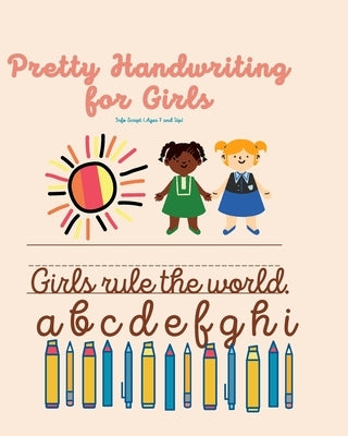 Pretty Handwriting For Girls: Info Script Ages 7 and Up by Jernigan, Lanisha M.