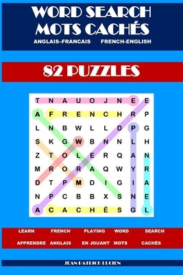 Word Search - Mots Cachés: Learn French - Apprendre l' Anglais by Lucien, Jean Patrick