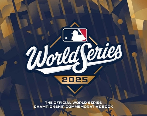 World Series 2025 Official Championship Book by Press, Skybox