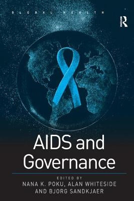 AIDS and Governance by Whiteside, Alan